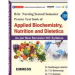 B.Sc Nursing 2nd Semester Precise TextBook of Applied Biochemistry, Nutrition and Dietetics by Dr. Sowbhagya Lakshmi