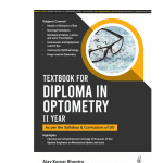 Textbook for Diploma in Optometry II Year 1/e 2024 Ajay Kumar Bhootra