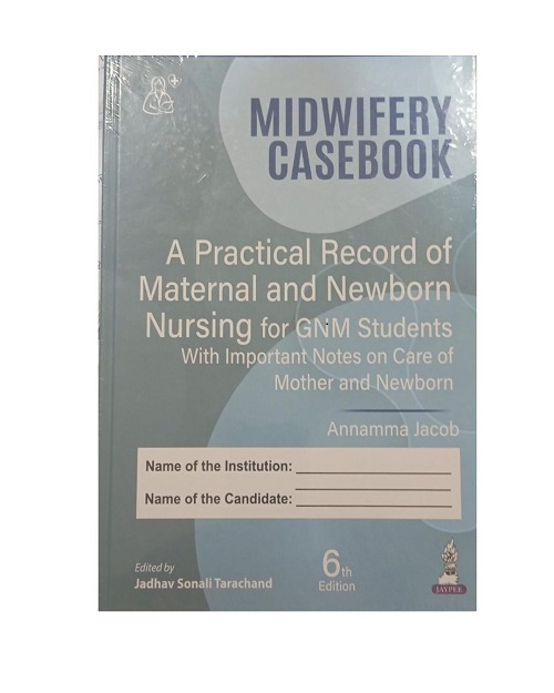 Untitled design Midwifery Casebook: A Practical Record of Maternal and Newborn Nursing for GNM Students 6/e 2025 by Annamma Jacob - Image 1