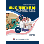 Nursing Foundations for B.Sc. Nursing 1st Year 1st and 2nd semester 3/e 2024 by Dr. Valsamma Joseph