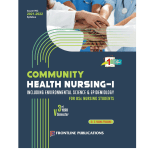 Community Health Nursing - I (3rd year 5th semester) for B.Sc Nursing Students 1/e 2024 by Dr. G. Gnana Prasuna