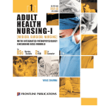 Adult Health Nursing - I [Medical Surgical Nursing] For B.Sc. Nursing 2nd Year 3rd Semester 1/e 2023 by Vikas Sharma
