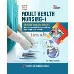 Adult Health Nursing - I [Medical Surgical Nursing] For B.Sc. Nursing 2nd Year 3rd Semester by Vikas Sharma 2/e 2025