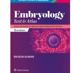 Embryology: Text & Atlas 2/e 2024 by Brijesh Kumar