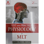 Text and Practical Physiology for MLT 2/e 2022 by A K Jain