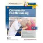 Comprehensive Textbook of Community Health Nursing for B Sc Nursing Students by Shyamala D Manivannan 2/e 2026