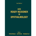 AIOS Ready Reckoner in Ophthalmology 3/e 2024 by Partha Biswas