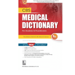 CBS Medical Dictionary for students and Practitioners 6/e 2024 by CBS