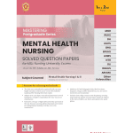 Mastering Postgraduate Series Mental Health Nursing Solved Question Papers for MSc Nursing Students 2024 by Sukhbir Kaur