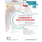 Comprehensive Textbook Of Community Health Nursing For B.Sc Nursing Students 1/e 2024 by Shyamala D Manivannan