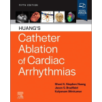 Huang's Catheter Ablation of Cardiac Arrhythmias Hardcover – Import 5/e 2024 by Shoei K. Stephen Huang MD.