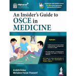 An Insider's Guide to OSCE in Medicine 1/e 2025