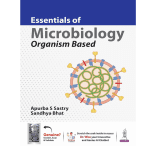 Essentials of Microbiology Organism 1/e 2024 by Apurba S Sastry