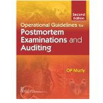 Operational Guideline: Postmortem Examinations and Auditing 2/e by OP Murty