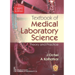 Textbook of Medical Laboratory Science Theory and Practice 1/e 2025 by J. Ochei