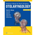 Baileys Head and Neck Surgery Otolaryngology with Access Code (2 VOL SET) 6/e 2023 by M.D. Rosen, Clark A