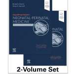 Fanaroff and Martin's Neonatal-Perinatal Medicine: Diseases of the Fetus and Infant 12/e 2024 by Richard J. Martin