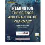 REMINGTON The Science and Practice of Pharmacy 23/e 2021 by Adejare A