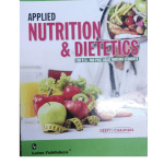 Applied Nutrition & Dietetics for B.Sc and Post Basic Nursing Students 1/e RP 2024 by Deepti Chauhan