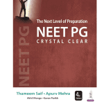 The Next Level of Preparation NEET PG Crystal Clear (2016-22) 2022 by Thameem Saif