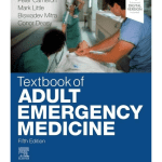 Textbook of Adult Emergency Medicine with Access Code 5/e 2020 by Peter Cameron