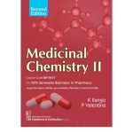 Medicinal Chemistry II, Course Code BP 501T for Fifth Semester Bachelor in Pharmacy 2/e 2025 by K.Ilango