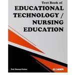 Text Book of Educational Technology /Nursing Education 5th Semester by Prof.Soumya Kurian 1/e 2024