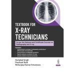 Textbook for X-Ray Technicians 1/e 2025 by Hariqbal Singh