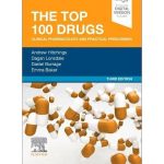 The Top 100 Drugs by Ph.D. Hitchings, Andrew