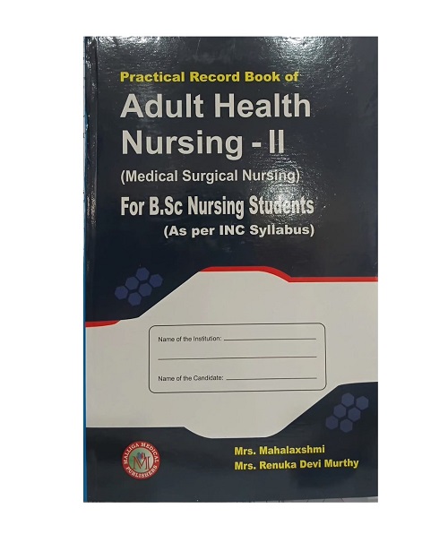 Untitled design (11) Practical Record Book of Adult Health Nursing 2 (MSN) for B.Sc Nursing Students by Mrs. Mahalaxshmi - Image 1