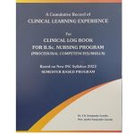 A Cumulative Record of Clinical Learning Experience for B.Sc Nursing Students by S.N. Nanjunde Gowda