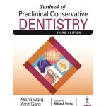 Textbook of Preclinical Conservative Dentistry by Nisha Garg 3/e 2022