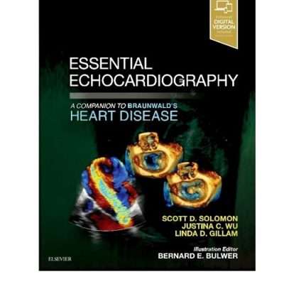 Essential Echocardiography by Scott D Solomon MD