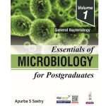 Essentials of Microbiology for Postgraduates - General Bacteriology (Vol.1) by Apurba S Sastry 1/e 2026
