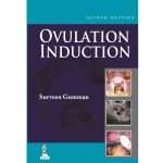 Step by Step Ovulation Induction with CD-ROM by Surveen Ghumman