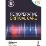 Perioperative Critical Care by M.D. Kulkarni 1/e 2021