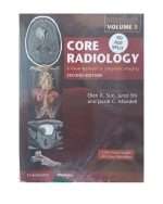 Core Radiology: A Visual Approach to Diagnostic Imaging (2 Vol Set) by Ellen X. Sun 2/e 2021