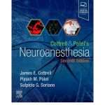 Cottrell and Patel's Neuroanesthesia by James E. Cottrell, Piyush Patel 7/e 2024