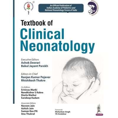 Textbook of Clinical Neonatology by Ashok Deorari 1/e 2021