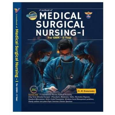 A Textbook of Medical Surgical Nursing - 2 for GNM - 2nd year by Dr. M Bramaramba